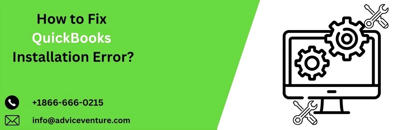How To Fix Quickbooks Installation Error?